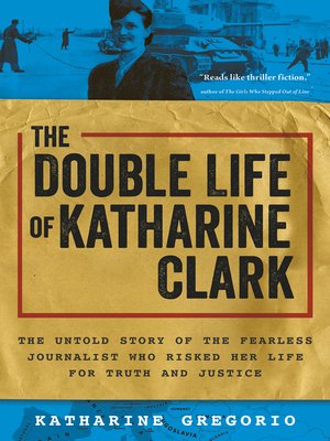 cover image of The Double Life of Katharine Clark